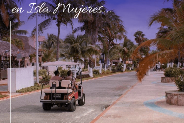 ¿Cuál es el mejor transporte para pasear en Isla Mujeres?